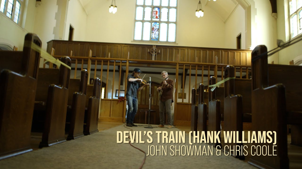 Devil's Train (Hank Williams) - John Showman and Chris Coole