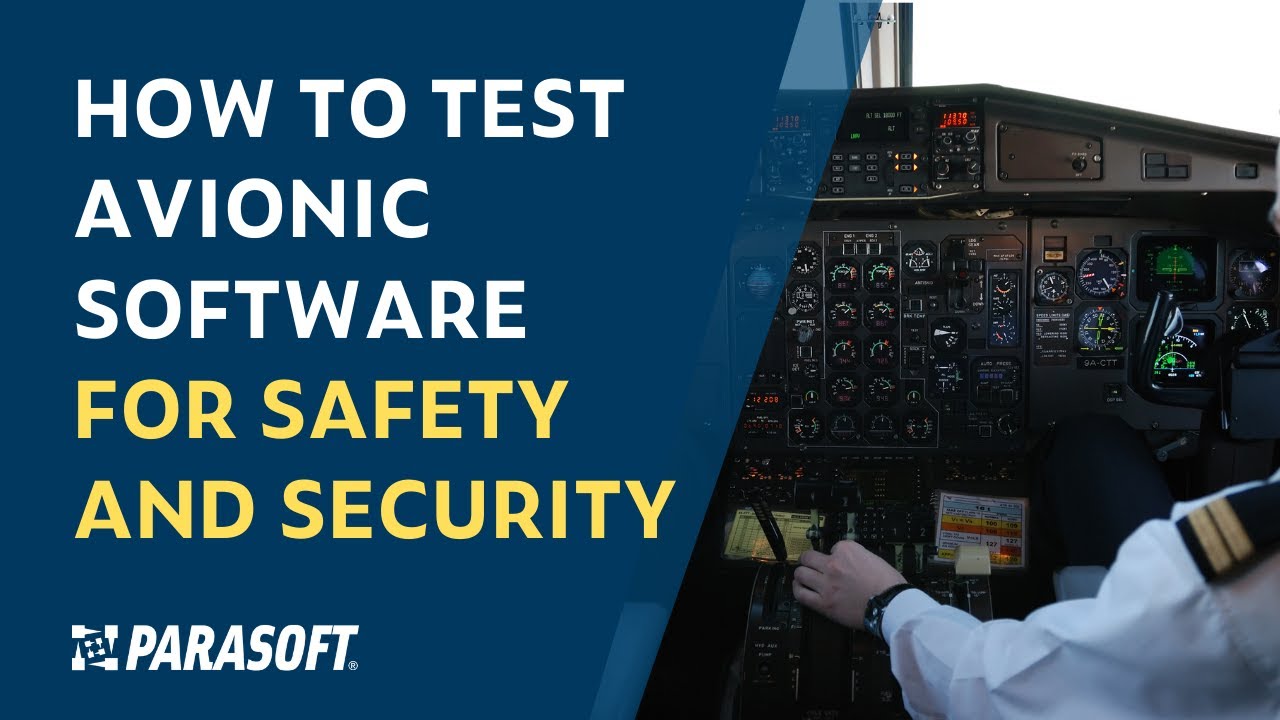 How to Test Avionics Software for Safety and Security | Parasoft