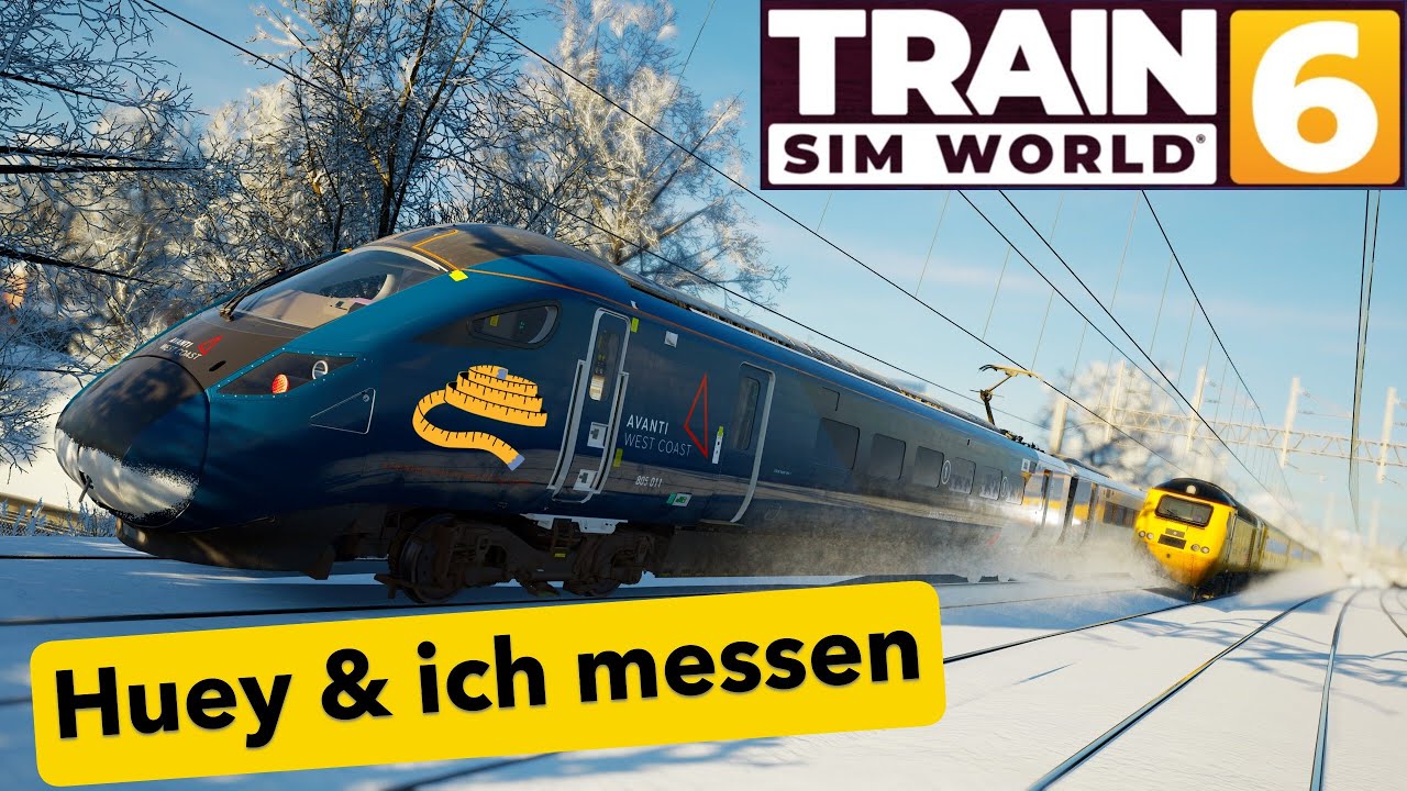 Train Sim World Huey & und ich MESSEN die West Coast Mainline TSW Deutsch