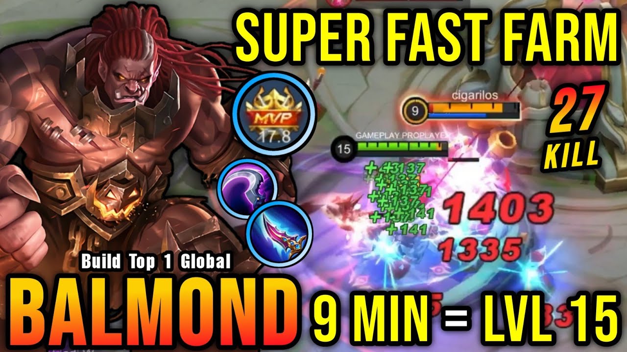 27 Kills!! Balmond Super Fast Farming, Lvl 15 in 9 Minutes!! - Build Top 1 Global Balmond ~ MLBB