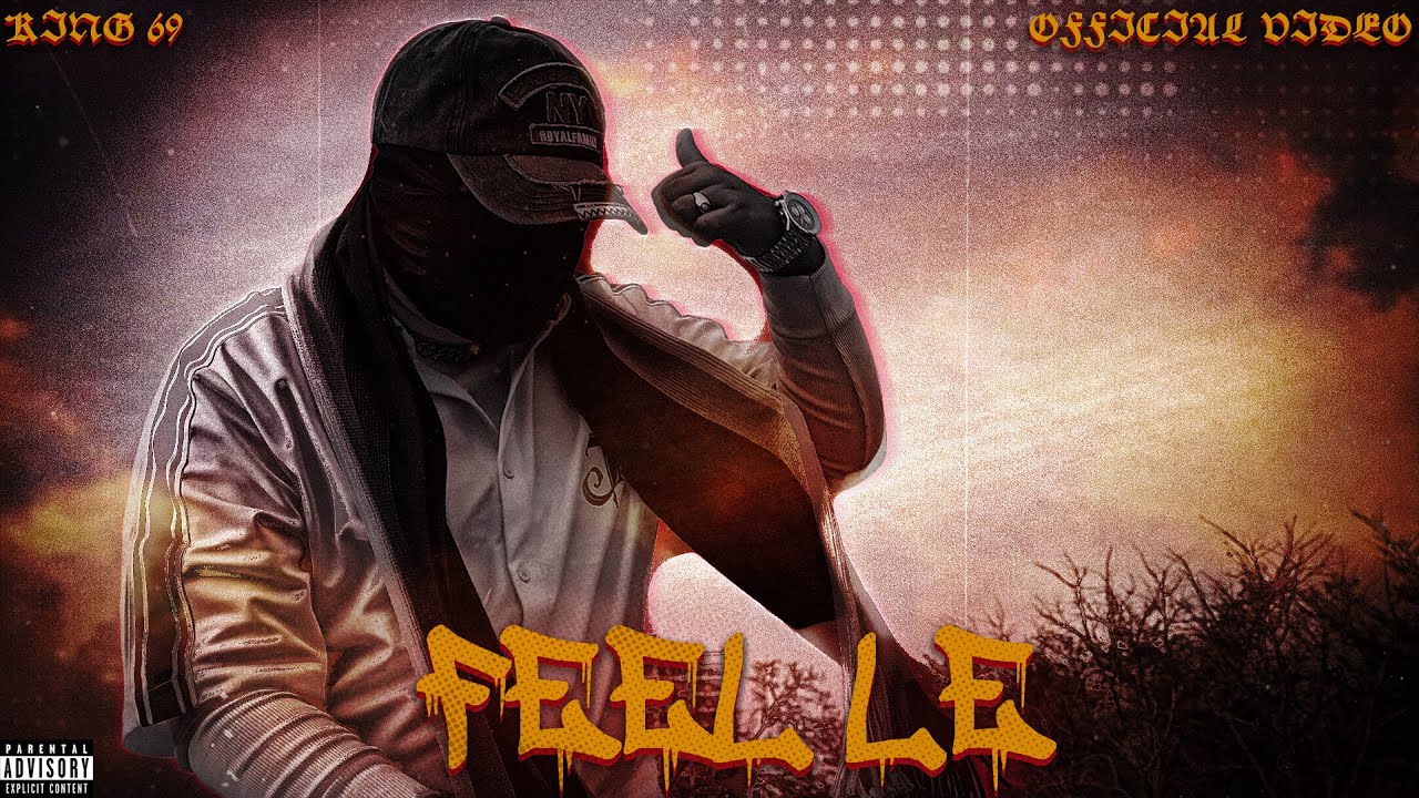 KING 69 - FEEL LE  | OFFICIAL MUSIC VIDEO | HINDI RAP 2026