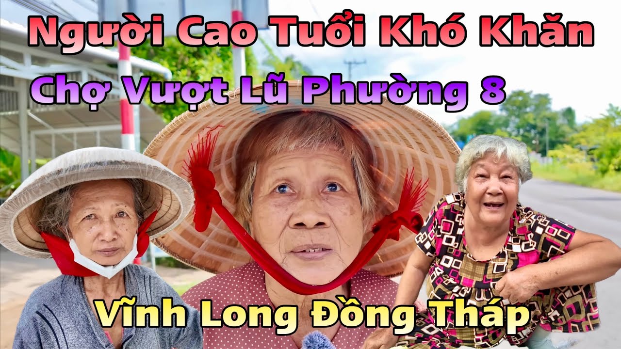 Chợ Vượt Lũ Phường 8 Vĩnh Long Người Khó Khăn Cao Tuổi Nhận Quà Từ Nhà Hảo Tâm | Khương Nhựt Minh