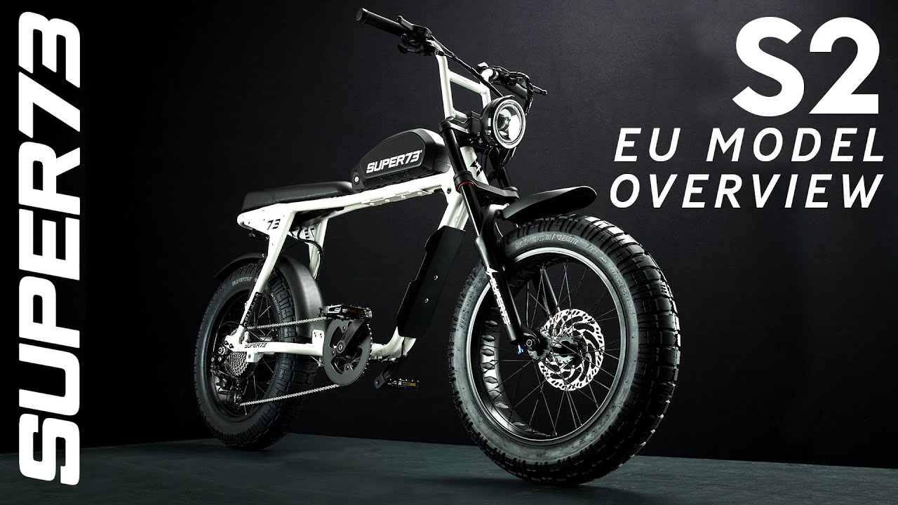 SUPER73-S2 EU Model Overview