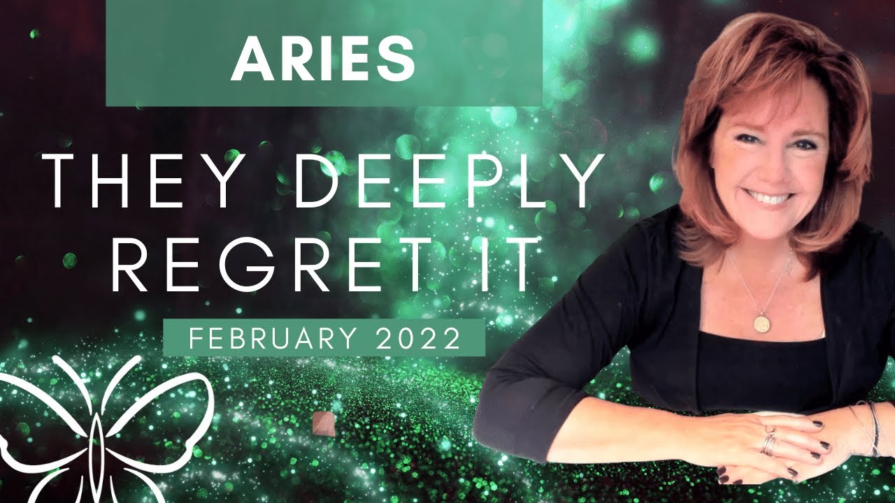 ARIES♈: *They Deeply Regret It😲* February 2022 Tarot Reading
