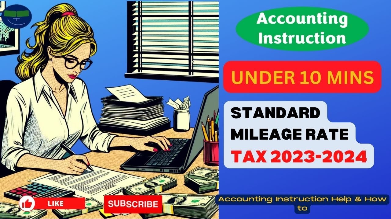 Standard Mileage Rate Tax 2023-2024