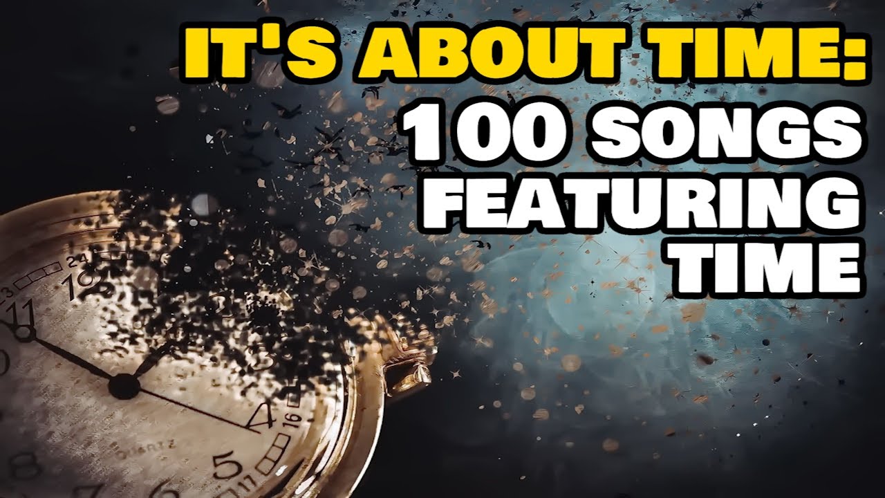 It's About Time: 100 песен с участием Time | Moments In Music