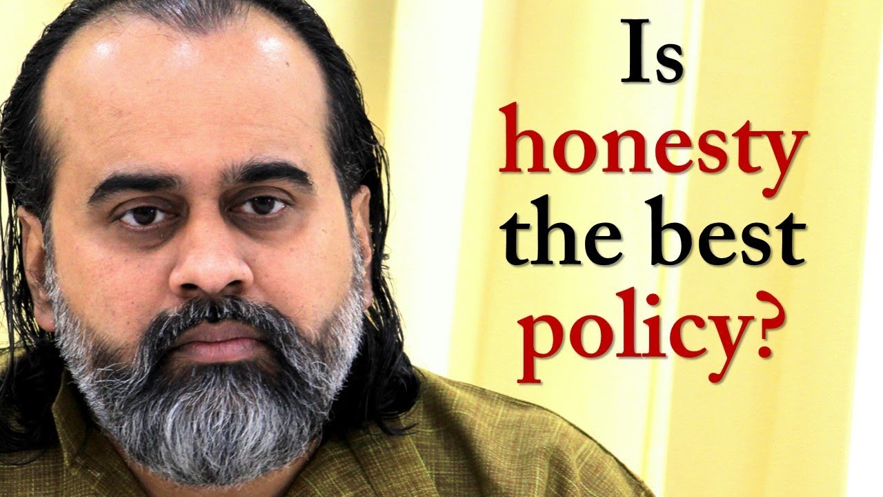 Is honesty the best policy? || Acharya Prashant (2018)