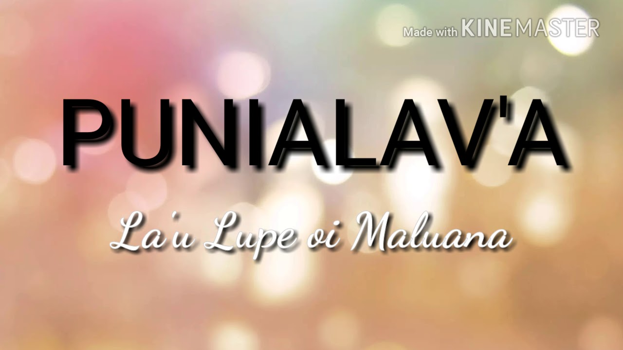 Punialav'a -La'u Lupe oi Maluana