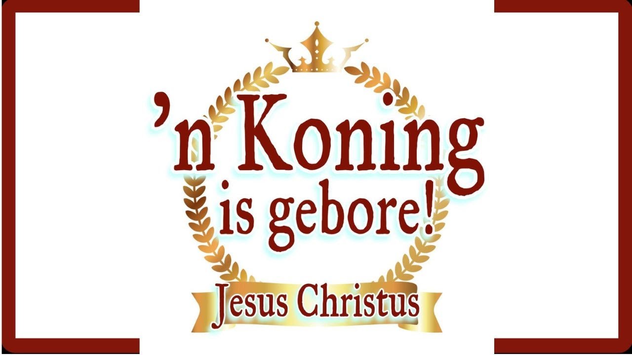'n Koning is gebore! Luk 2, Ps 29 Ds Gustav Opperman GK Colesberg @WoordeuitsyWoning