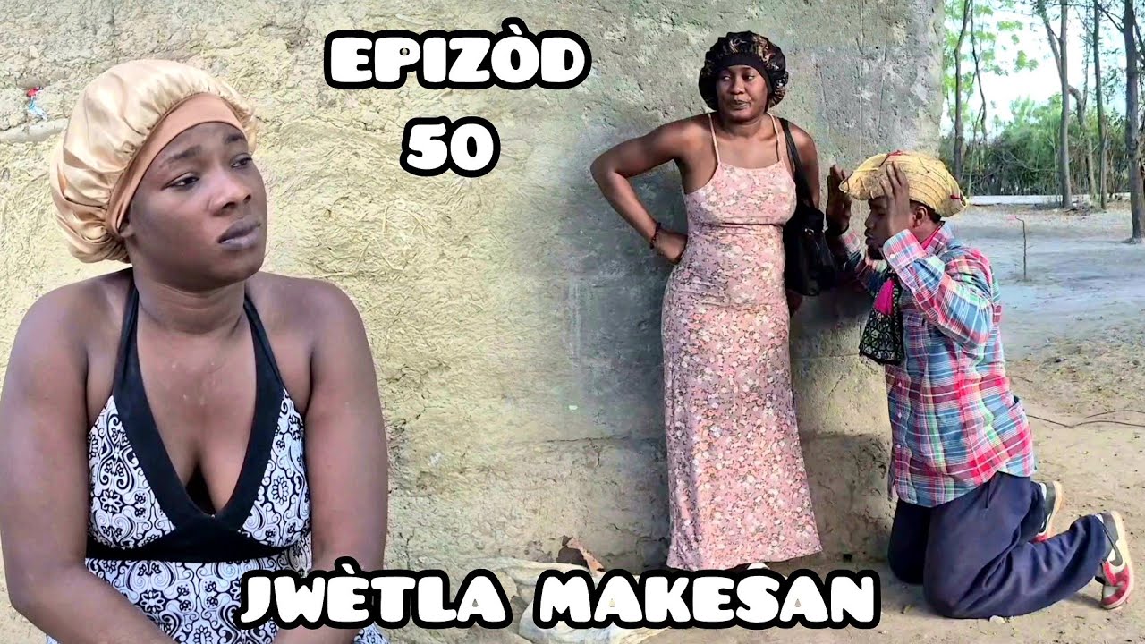 JWÈTLA MAKESAN. EPISOD 50