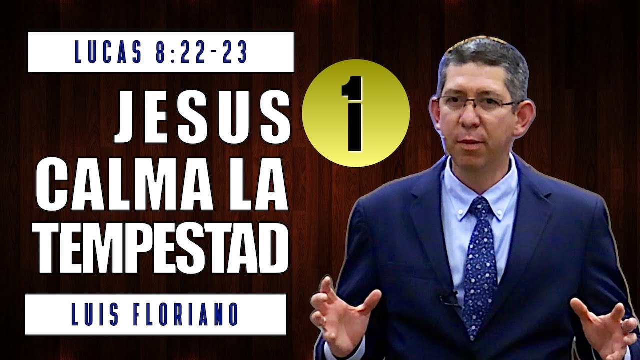 Lucas 8:22-24. Jesus calma la tempestad - Parte 1