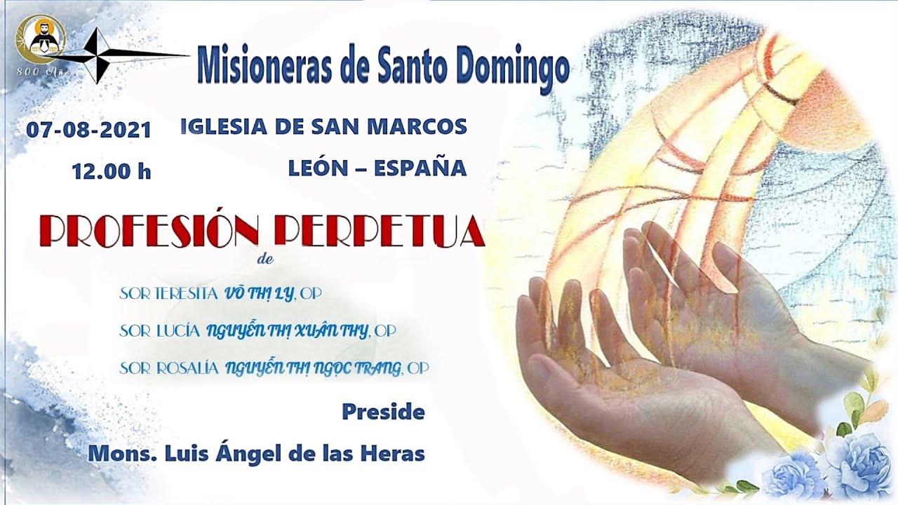 Profesión Perpetua de las Religiosas Misioneras de Sto. Domingo - LEÓN, 07.08.2021
