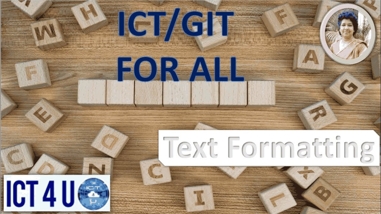 Text Formatting - Word Processing - ICT 4 U