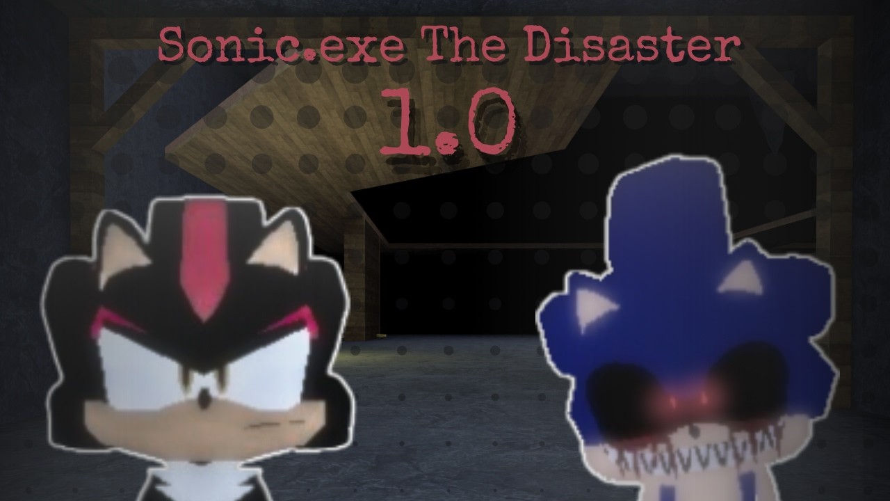 an ANCIENT disaster version.. {Sonic.exe The Disaster 1.0 Recreation}