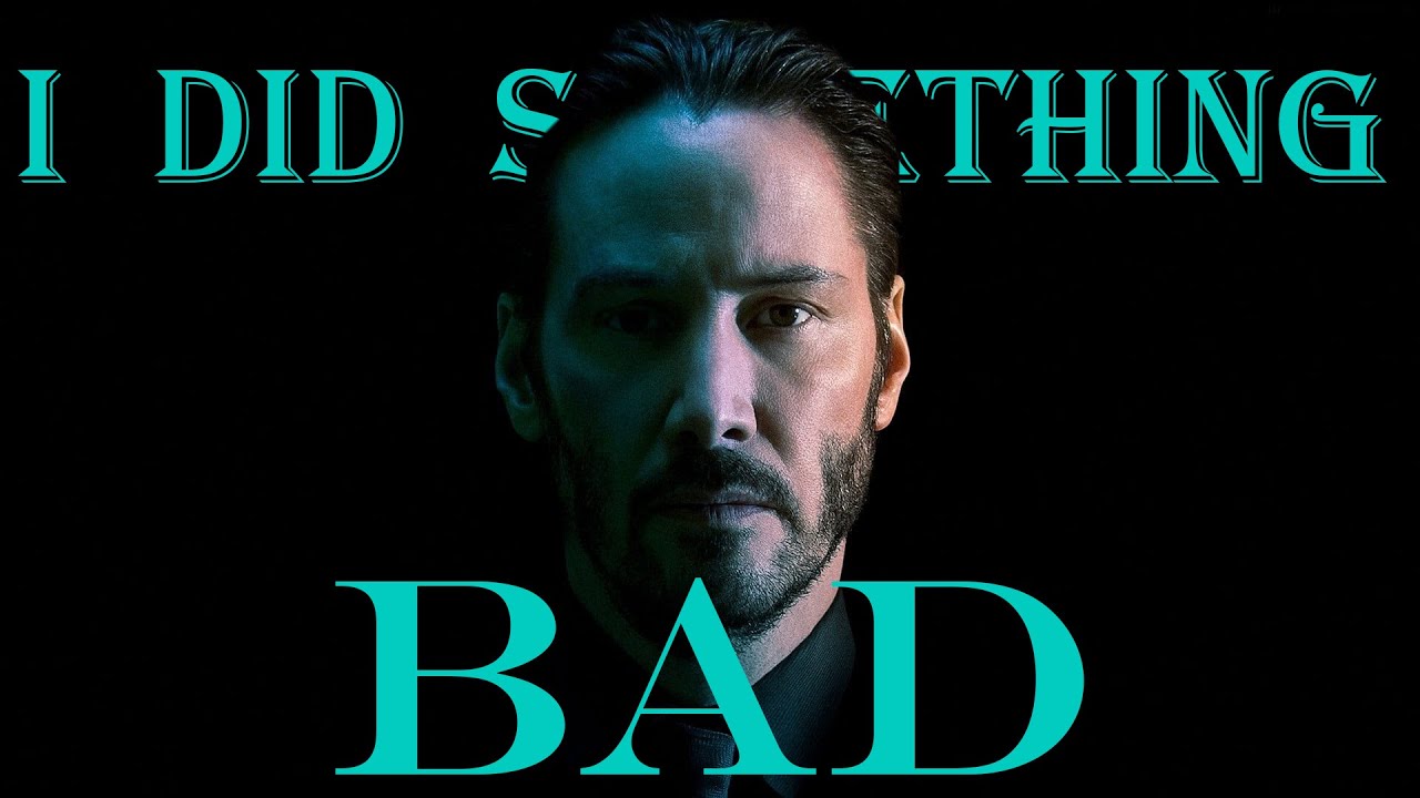John Wick Did Something Bad | Keanu Reeves
