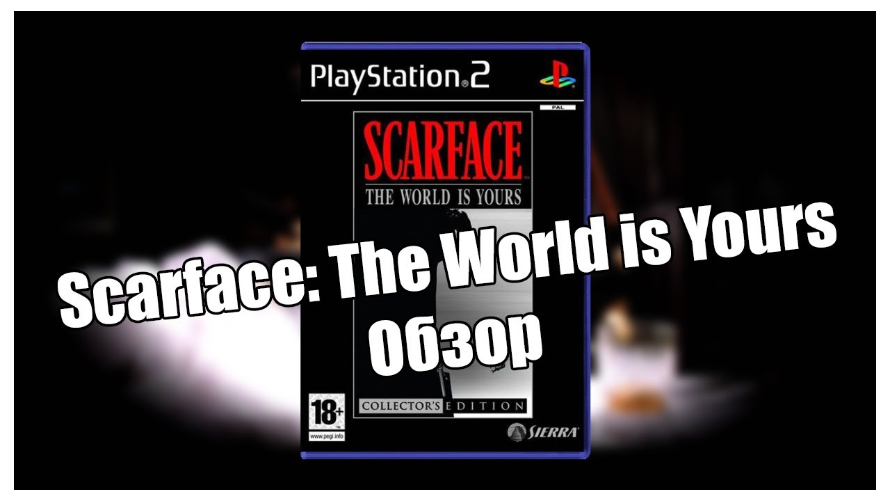 Scarface: The World is Yours (Обзор игры)