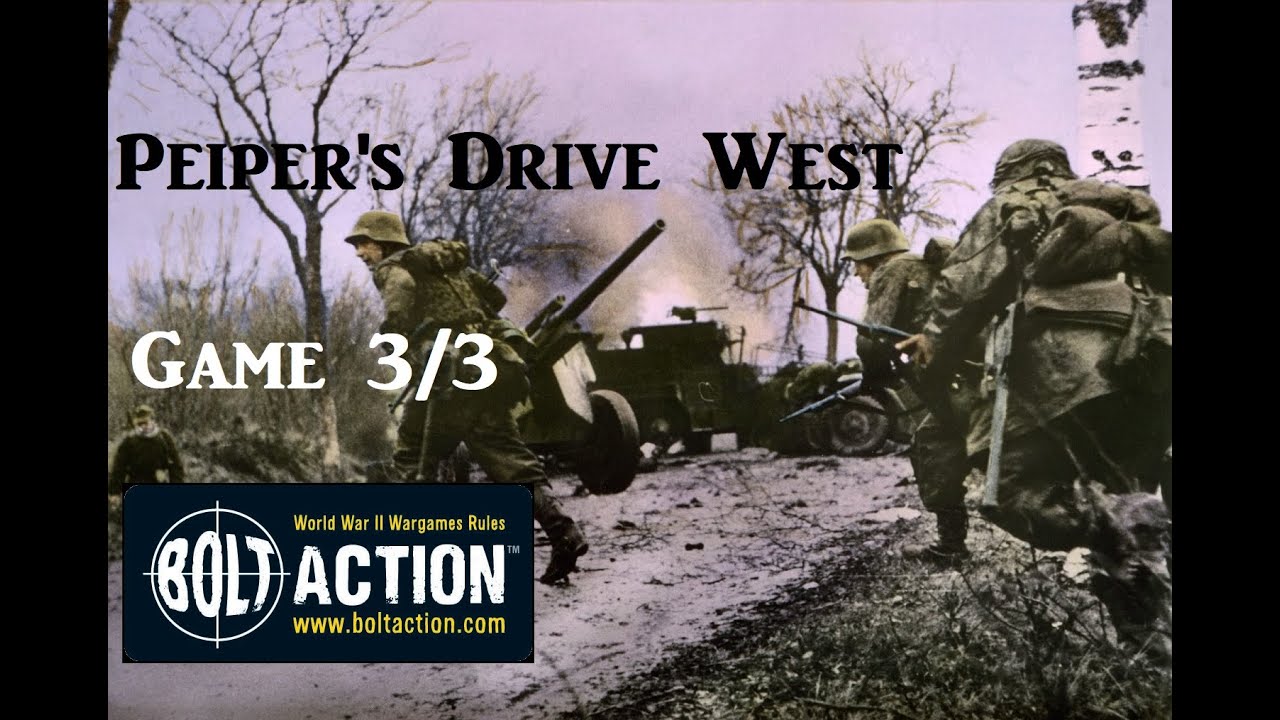 Bolt Action Battle Report - Peiper's Drive West Part 3 - SS v US 2000 Points