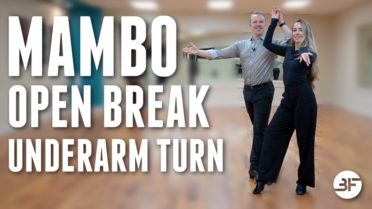 How to Do Mambo Dance (3) | Open Break and Underarm Turn for Beginners