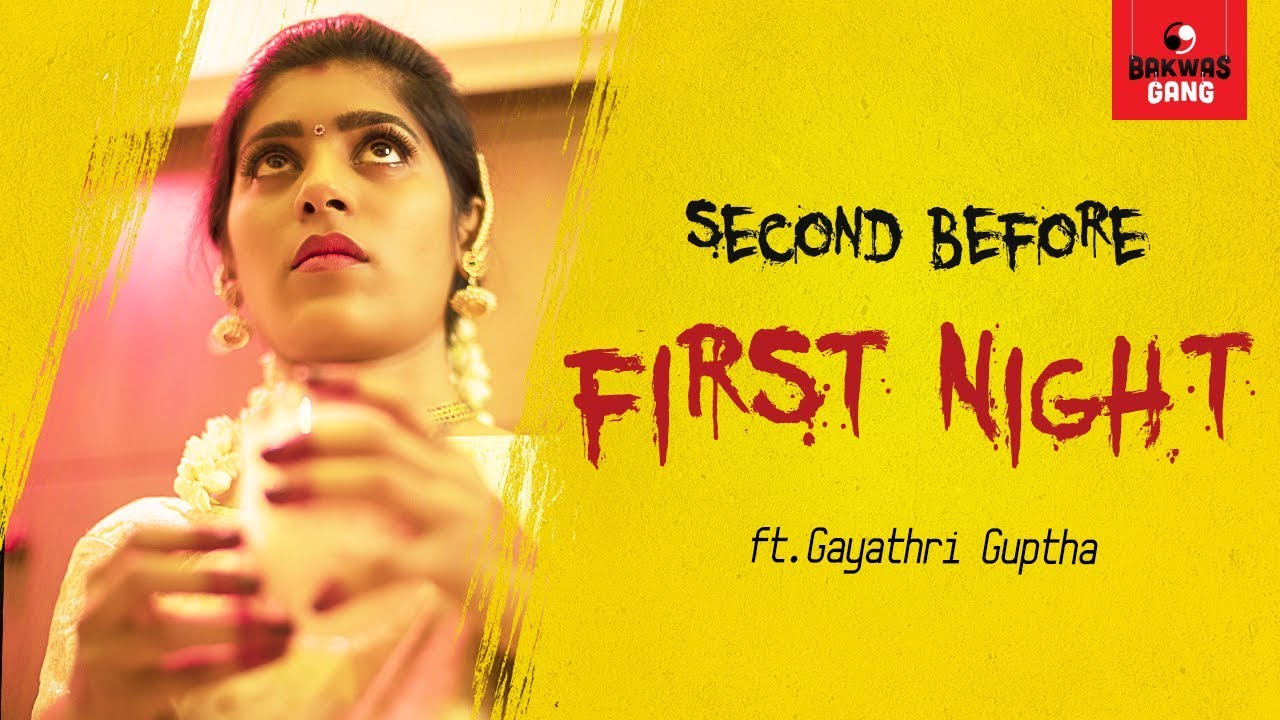 Second Before First Night | Ft.Gayathri Gupta | Bakwas Gang