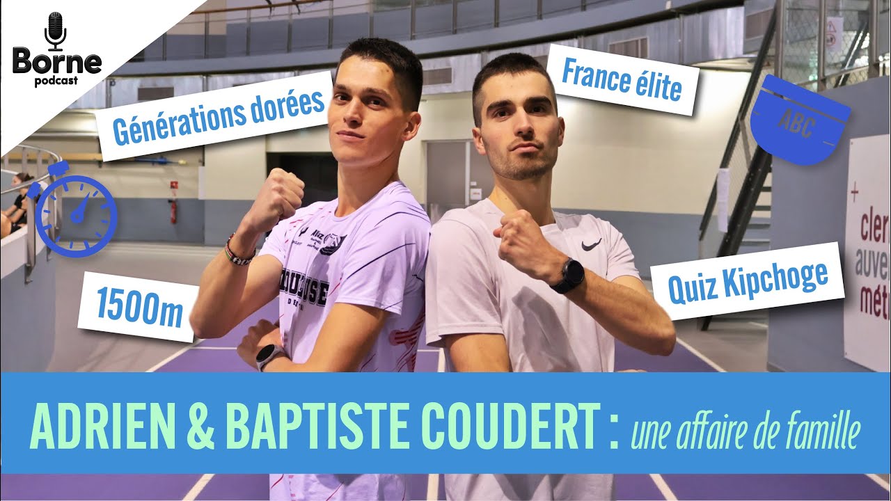 Adrien et Baptiste Coudert : une affaire de famille