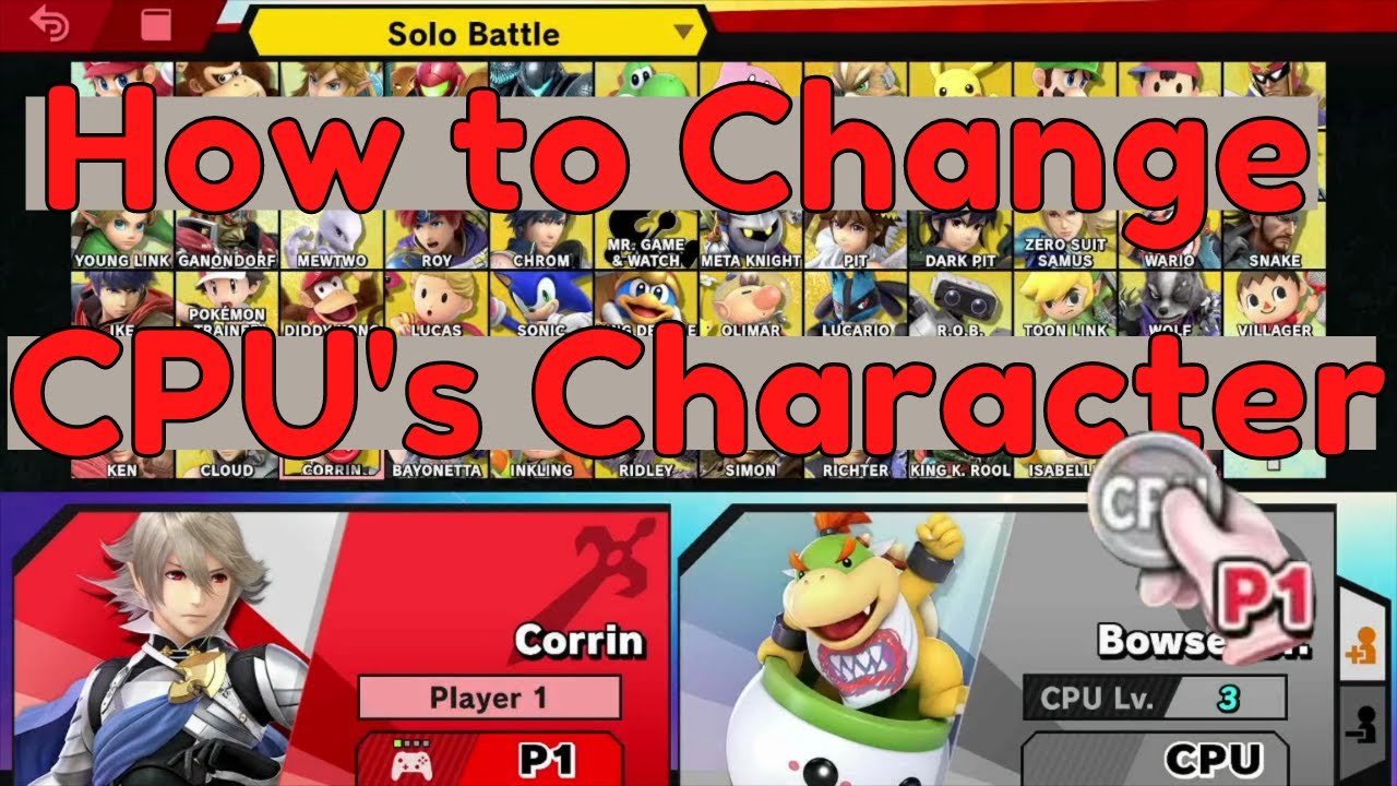 How to Change the CPU's Character in Super Smash Bros Ultimate
