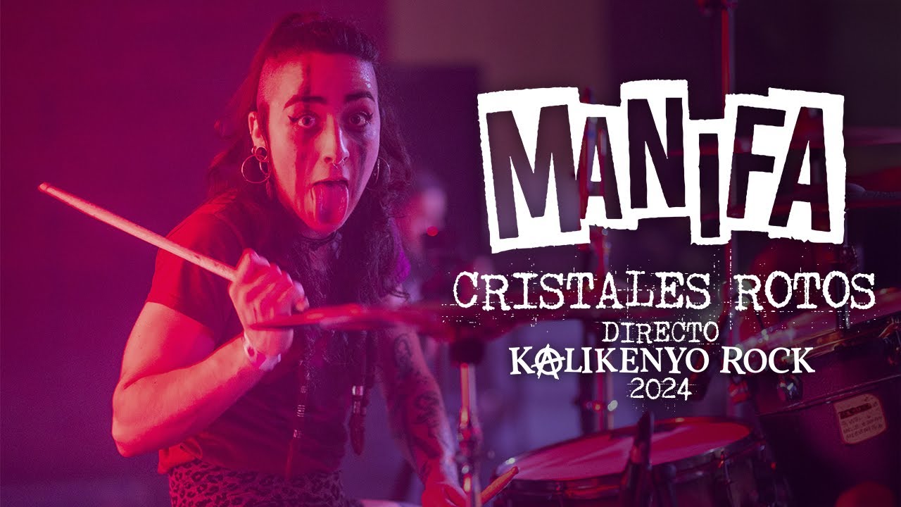 Manifa - Cristales rotos (Directo KalikenyoRock 2024)