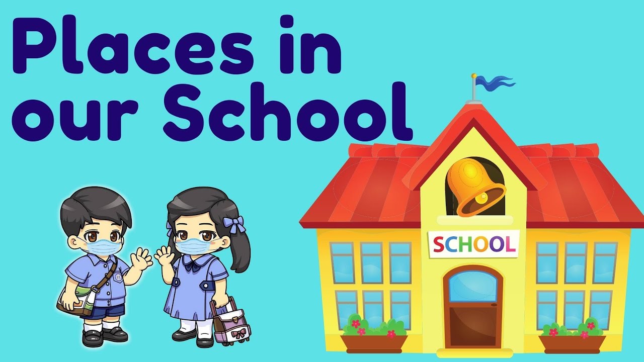 PLACES IN OUR SCHOOL