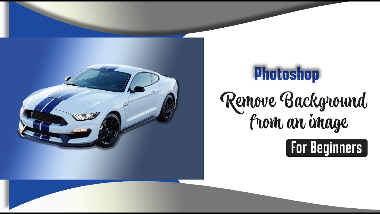 How to remove background from an image - Photoshop tutorials