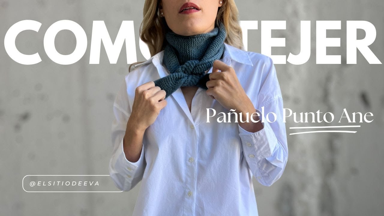 Cómo tejer este choker bufanda pañuelo a punto | Ganchillo - Dos agujas | El Sitio de Eva
