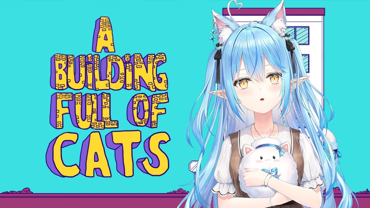 【A Building Full of Cats】猫探しの旅に出る【雪花ラミィ/ホロライブ】