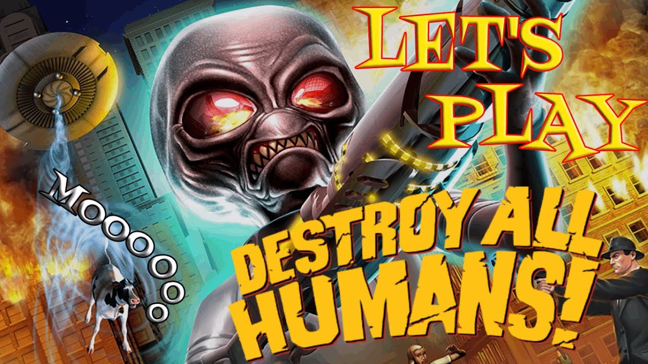 Let's Play Destroy All Humans!!! - Before Remake Releases