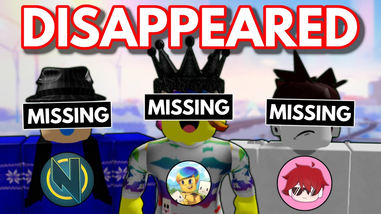 The Mysterious Disappearance Of Roblox YouTubers