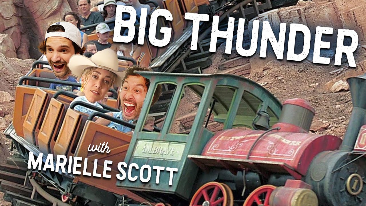 Is Big Thunder Mountain Railroad a World Class Attraction? (with Marielle Scott)