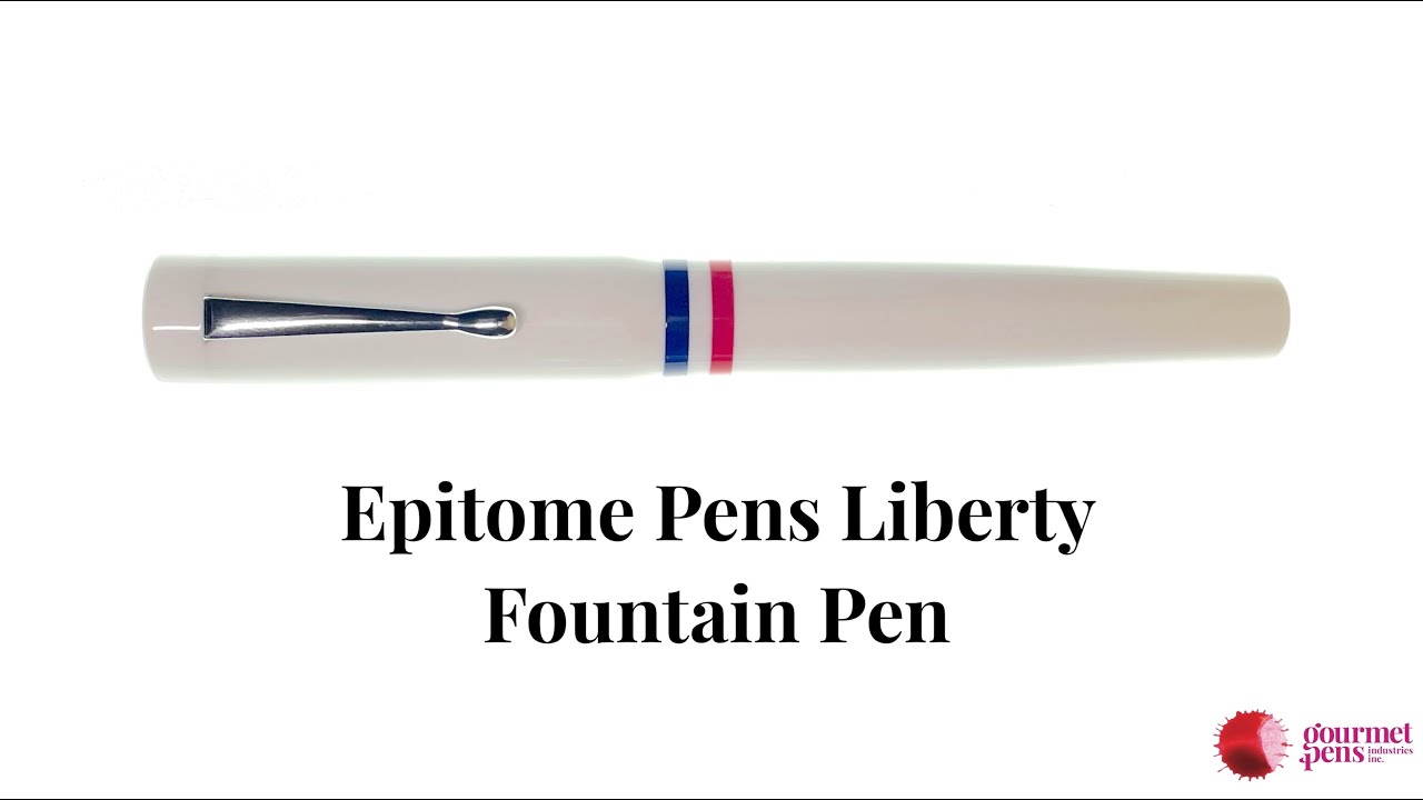 Epitome Pens Liberty Fountain Pen