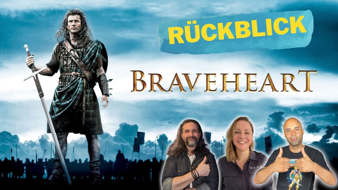 Braveheart (1995) R&uuml;ckblick mit Willis Videotreff und Sarah Sahara