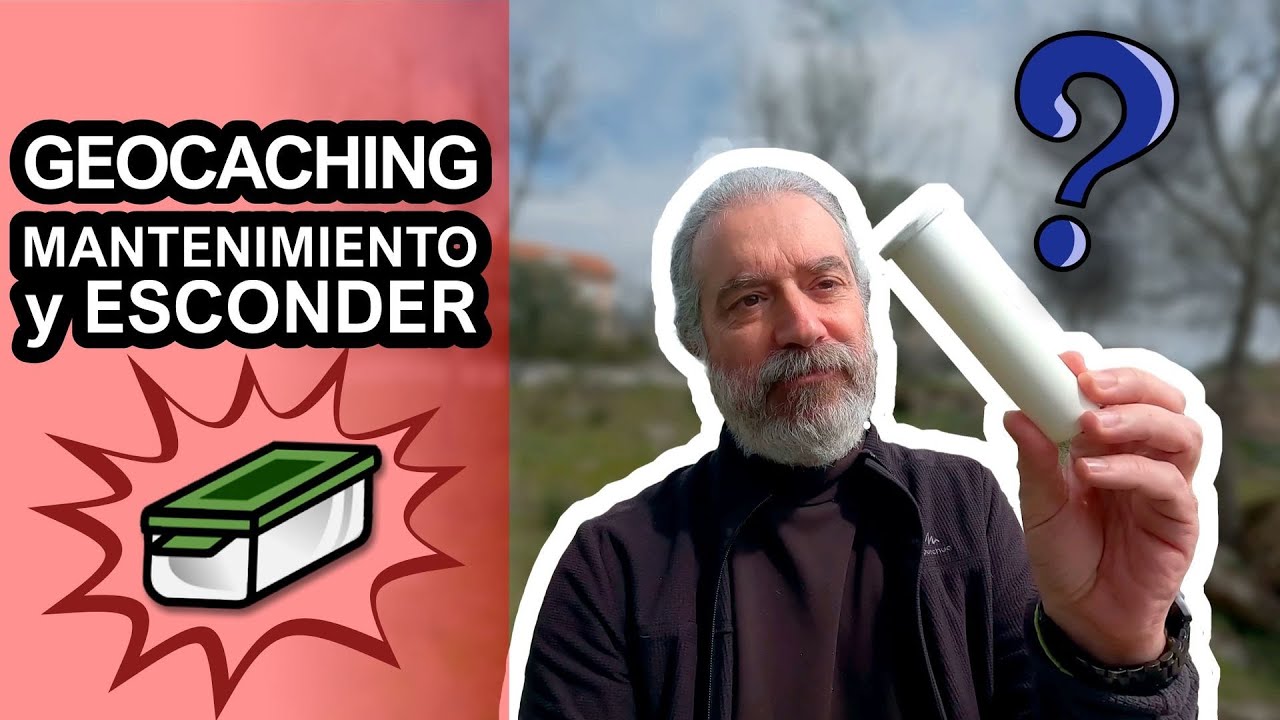 😉 &iquest;Geocaching sin buscar? &iexcl;Claro! &iexcl;escondiendo y manteniendo!