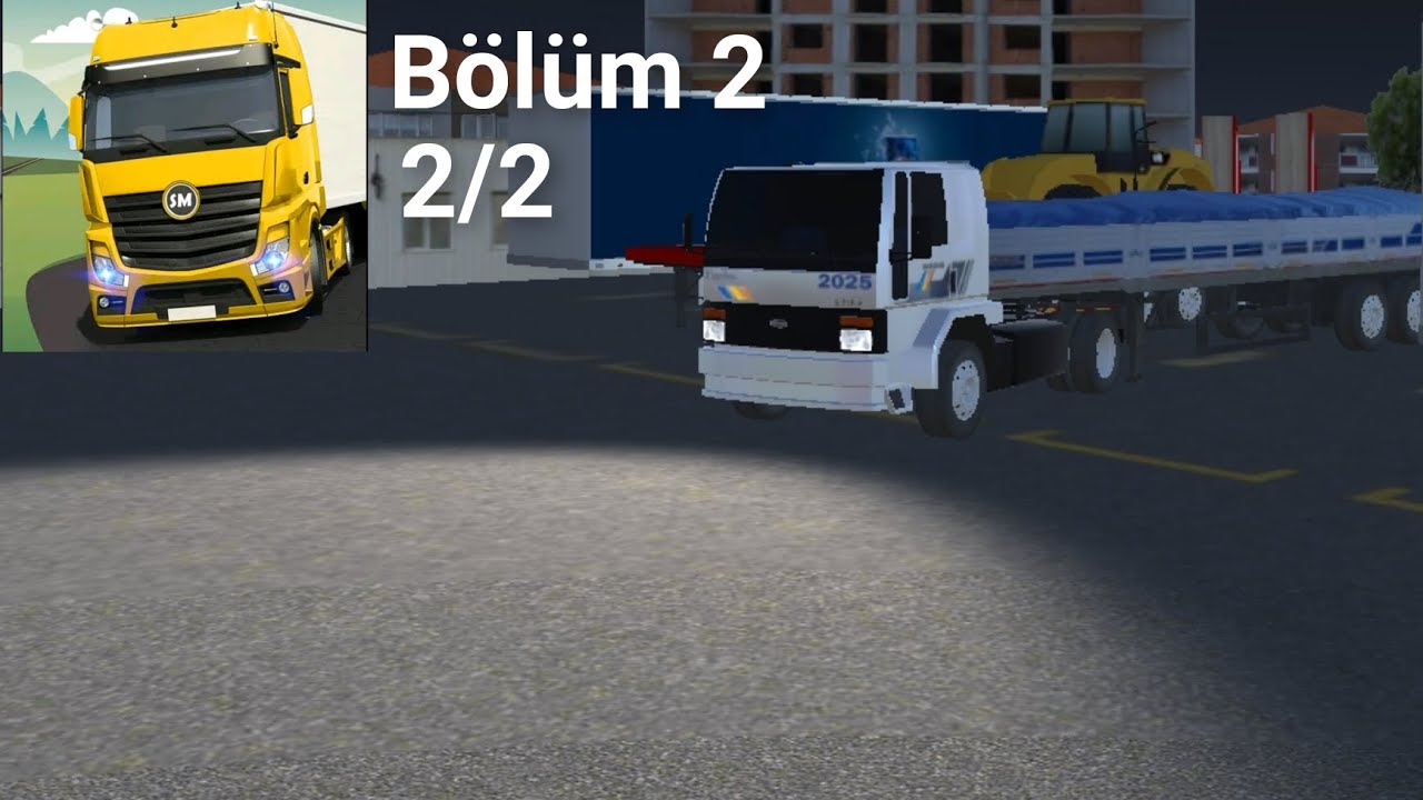 Cargo Simulator 2019 - Bölüm 2 - 2/2