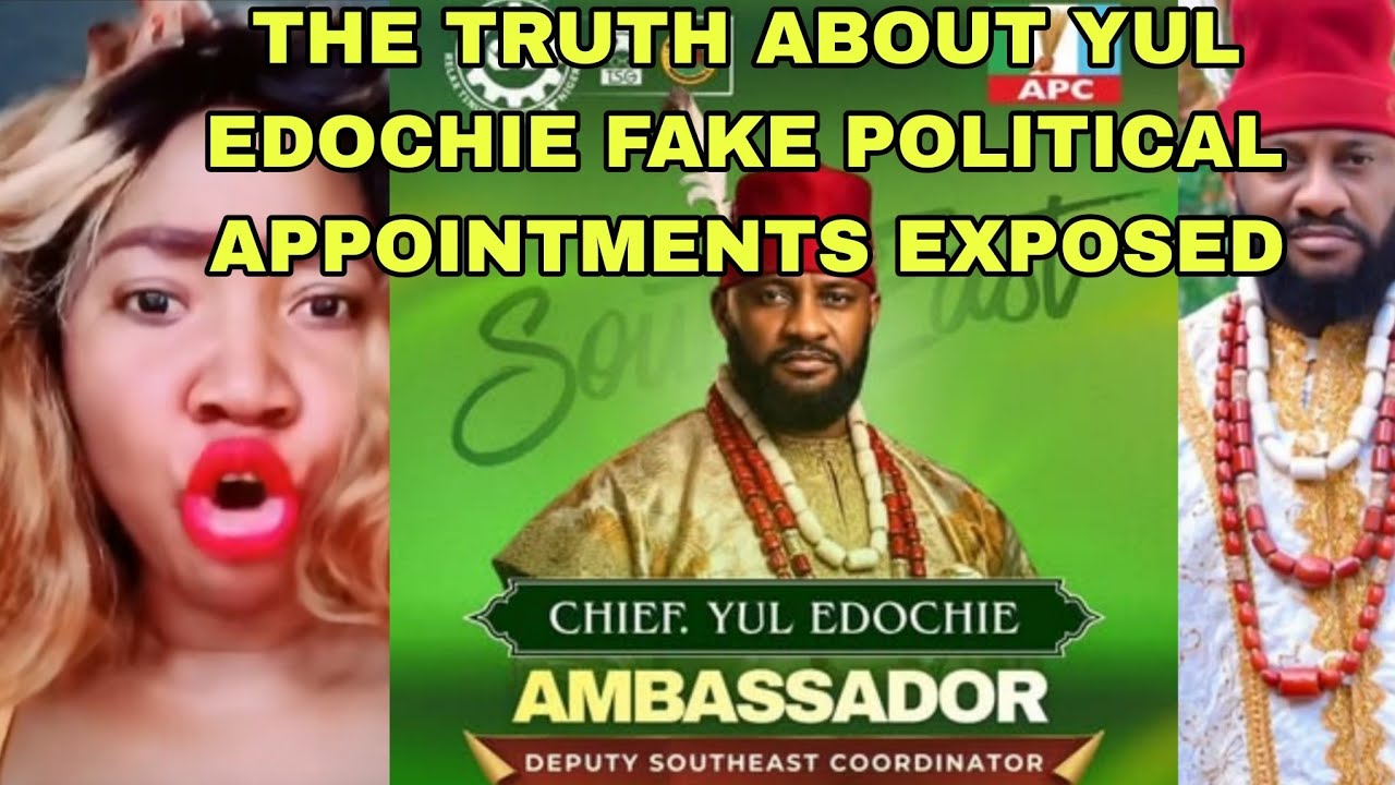 THE TRUTH ABOUT YUL EDOCHIE FAKE POLITICAL APPOINTMENT EXPOSED 
