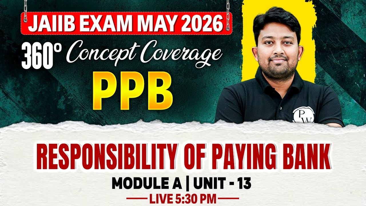 JAIIB May 2026 | JAIIB PPB Module A | Responsibility of Paying Bank | PPB JAIIB | by Arvind Sir