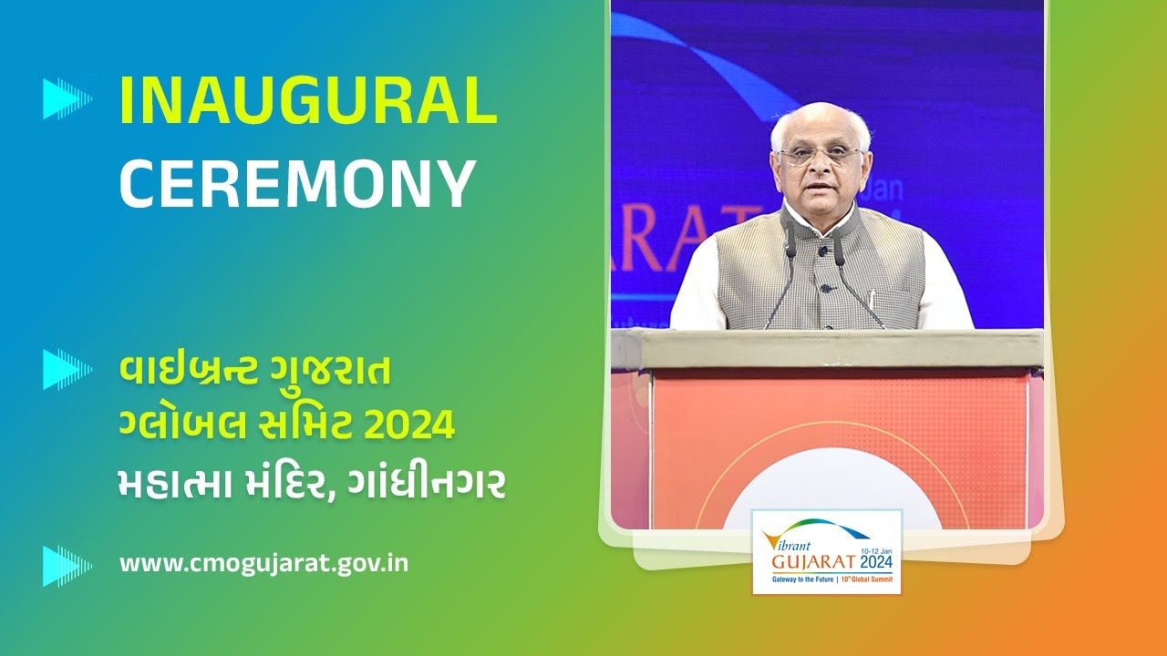 Hon'ble CM Speech Inaugural Ceremony of Vibrant Gujarat Global Summit - 2024 @Vibrantgujarat