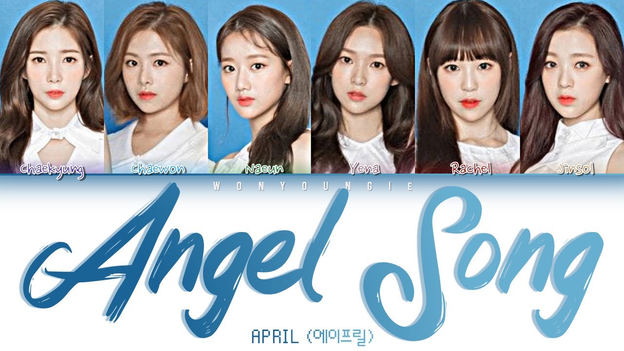 APRIL (에이프릴) – Angel Song Lyrics (Color Coded Han/Rom/Eng)