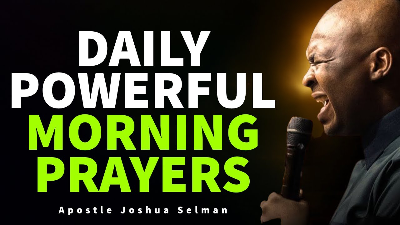 PRAY THIS 15 MINUTES VIOLENT PRAYER🔥 EVERY MORNING BEFORE GOING OUT - APOSTLE JOSHUA SELMAN