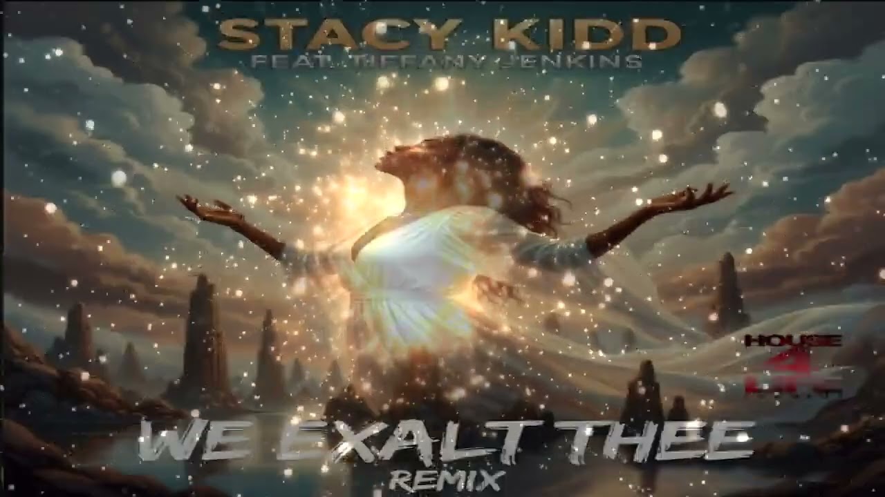 Stacy Kidd Feat Tiffany Jenkins   -  