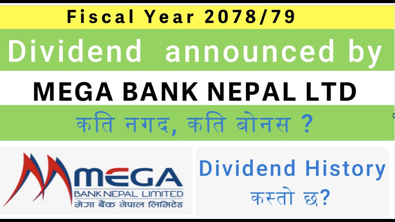 Dividend announced By Mega Bank Nepal Limited.For FY 2078/79 (NESBIC)
