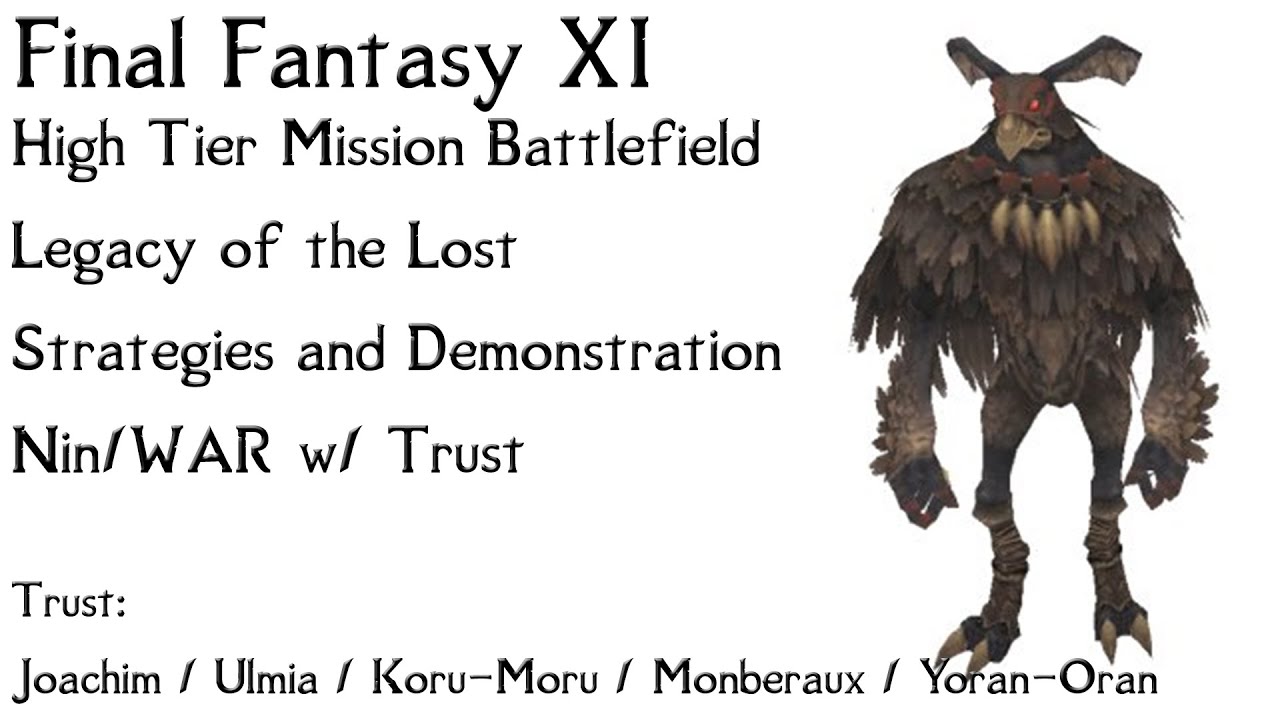 FFXI - Legacy of the Lost HTMB Very Difficult Solo w/ Trust