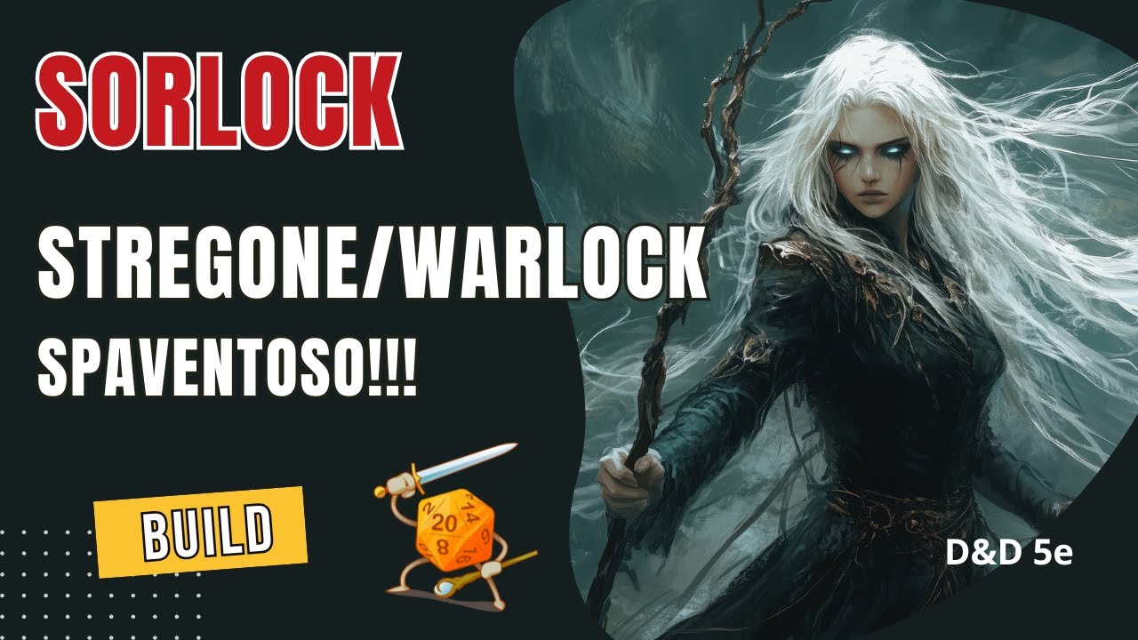La Guida DEFINITIVA al Sorlock in D&D - Costruisci il Personaggio Più POTENTE!