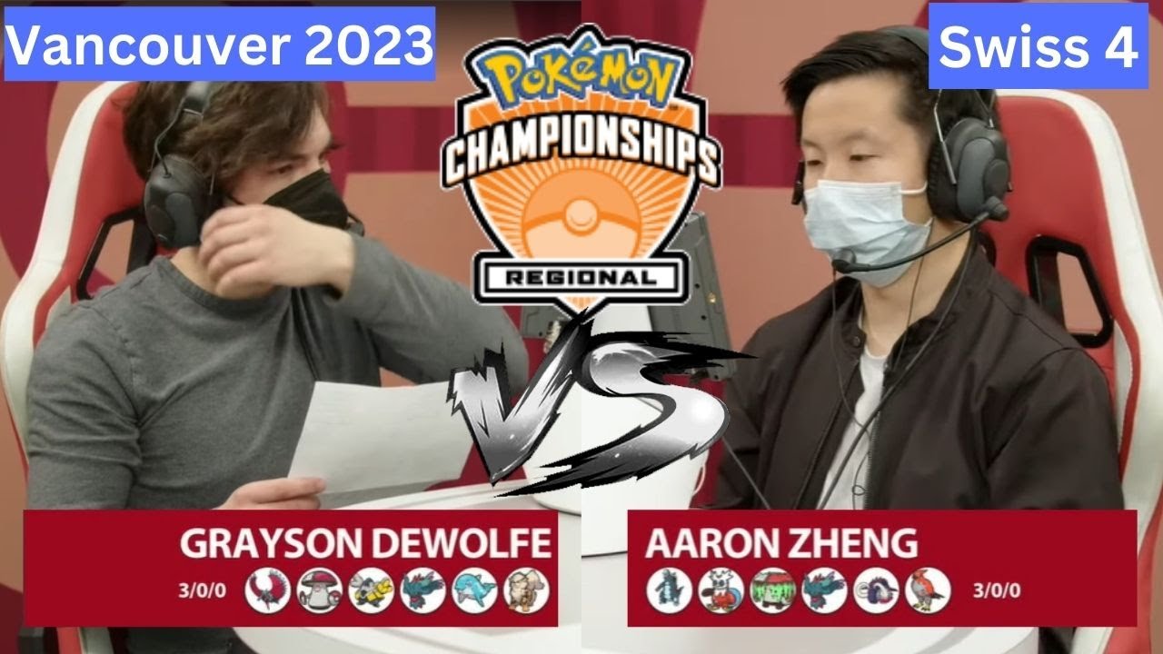 2023 Pok&eacute;mon Vancouver Regional Championship VGC Masters Division Grayson DeWolfe vs Aaron Zheng R4