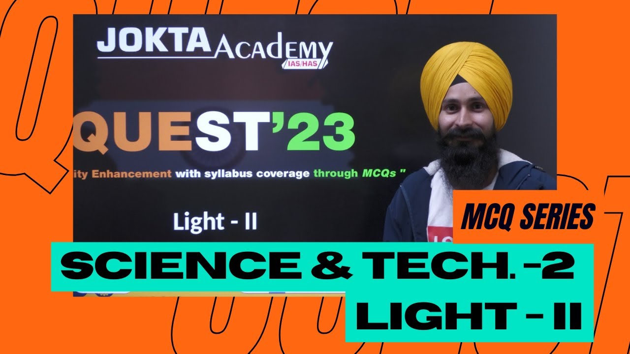 Science & Technology - Light 2 | MCQs | QUEST'23 SERIES | HAS ALLIED NT & Other Exams