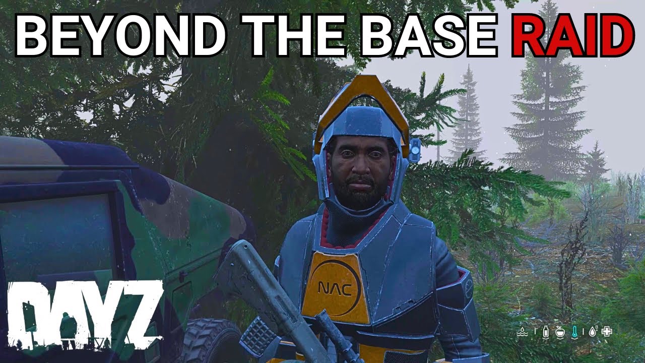 Beyond The Base Raid - DayZ
