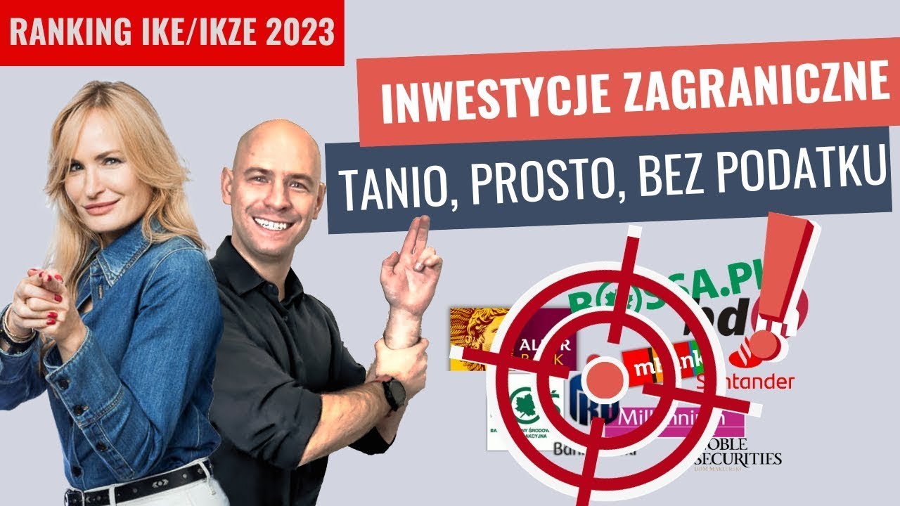 Jak inwestować w globalne ETFy bez podatku? Ranking 2023 IKE i IKZE w domach maklerskich!